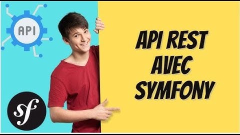 API | API REST | SYMFONY6  | PHP