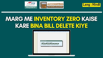 Marg ERP Inventory Zero Kaise Kare Bina Bill Delete Kiye | Reset All Inventory