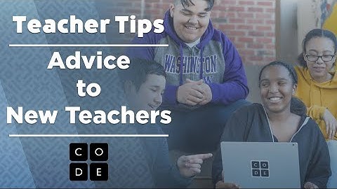 Teacher Tips: Advice to New Teachers