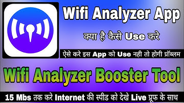 Wifi Analyzer App || Wifi Analyzer App Kaise Use Kare | How To Use Wifi Analyzer App | Wifi Analyzer