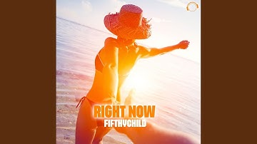 Right Now (Extended Mix)
