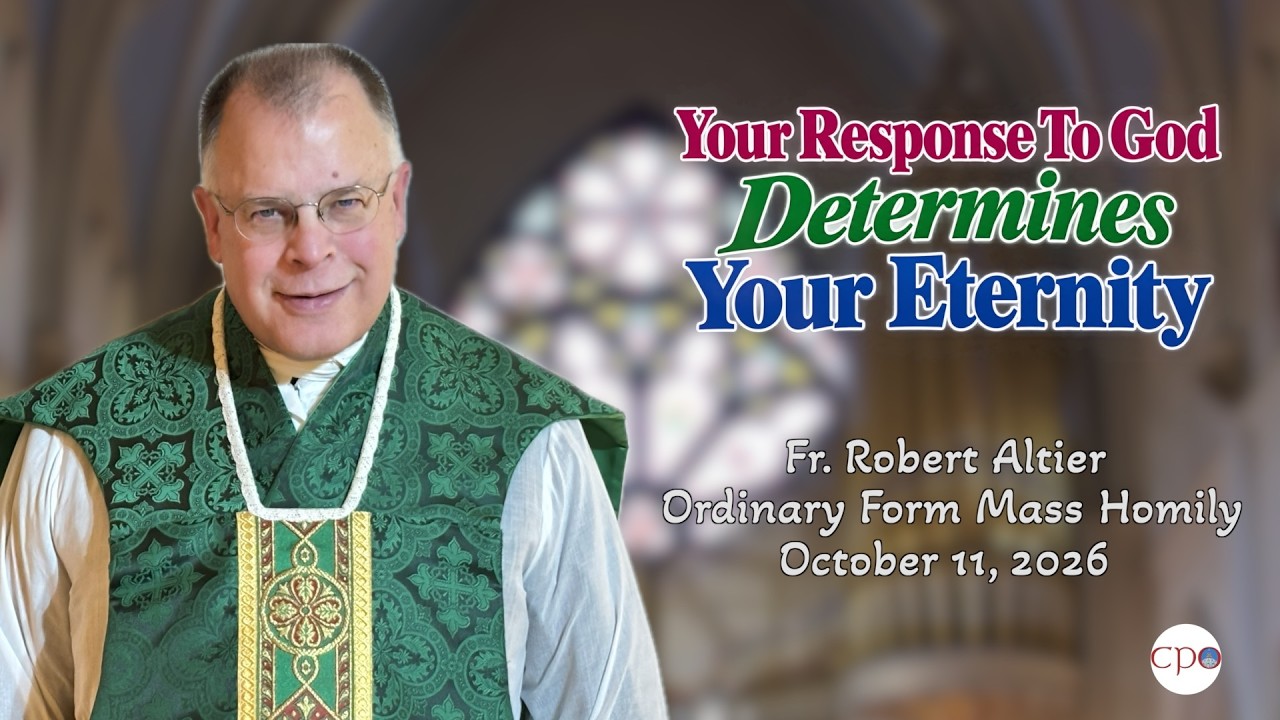 Your Response To God Determines Your Eternity