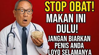 Pria di Atas 60 Tahun: Penis Loyo Bisa Pulih Cuma dengan 1 Makanan yang Sering Diremehkan!