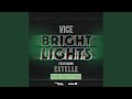 Bright Lights BYNON Remix
