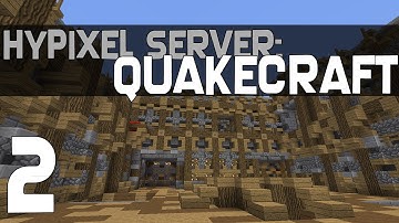Hypixel Server - Episode 2: Quakecraft!