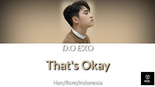 D.O [EXO] That's Okay || Lyric