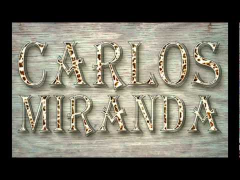 Carlos Miranda - 