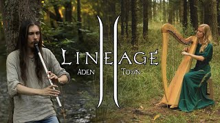 Lineage 2 - Aden Town (Knighting Ceremony) - Cover by Dryante & Acarielle