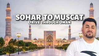 Sohar to Muscat by Road The Most Beautiful Drive in Oman