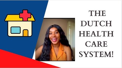 The Dutch Healthcare System Explained || My Experience as an Expat, GP/Huisarts & more!-Netherlands