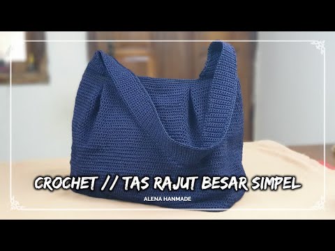 CROCHET || CARA MEMBUAT TAS RAJUT MOTIF SC BOLAK BALIK. 