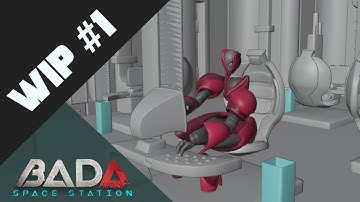(BADA Space Station) Work In Progress Showcase #1
