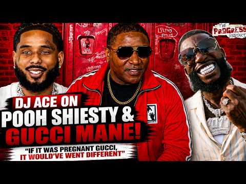 DJ Ace on Gucci Mane & Pooh Shiesty: “If It Was Pregnant Gucci, It Would’ve Went DIFFERENT”