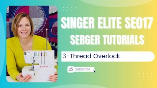 Singer Elite SE017 Serger 3-Thread Overlock