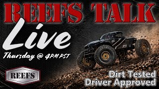 PUT YOUR DRIVER MOD ON:      REEFS TALK EP:99