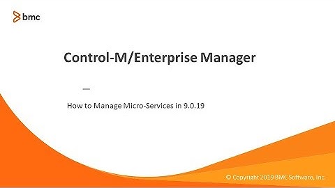 How to manage Micro-Services in in Control-M/Enterprise Manager 9.0.19