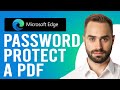 How to Password Protect a PDF in Microsoft Edge (Step-by-Step)