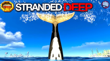Whale Of A Time | Stranded Deep Gameplay | S9 EP23