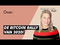 🚨 Bitcoin rally 2020! | #80 Madelon Praat | Madelon Vos