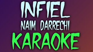 Infiel (karaoke/Instrumental) - Naim Darrechi