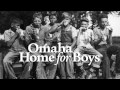 We Are Omaha Home for Boys