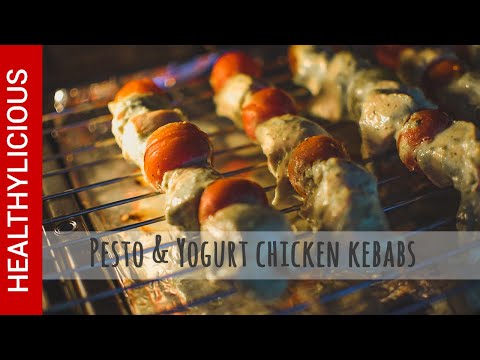 Pesto & Yogurt Chicken Kebabs| Healthy Chicken Kebabs| Healthylicious