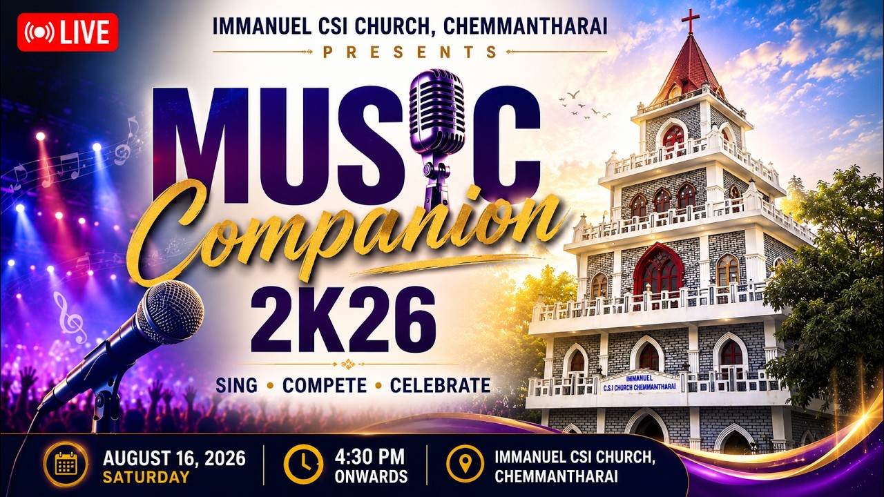 🔴LIVE:MUSIC COMPANION 2K26/IMMANUEL CSI CHURCH, CHEMMANTHARAI/AUGUST 16, 2026/4:30 PM ONWARDS..