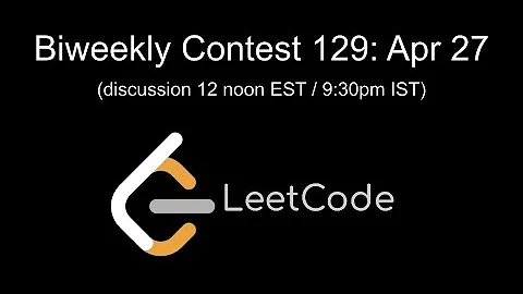 LeetCode Biweekly Contest #129 Livestream! - DayDayNews