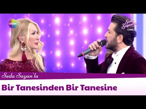 Seda Sayan ve Nihat Doğan'dan 'Bir Tanesinden Bir Tanesine' düeti!