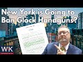 New york is going to ban glock handguns