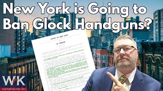 New York is Going to Ban Glock Handguns?