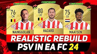 PSV REALISTIC REBUILD IN FIFA 23 CAREER MODE! ft. HAZARD, NAINGGOLAN, MAATSEN...etc