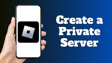 How to Create a Private Server on Roblox on Mobile (iOS/Android)