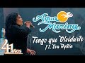 Agua Marina - Tengo que Olvidarte ft. Eva Ayllón