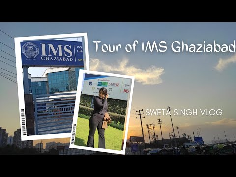 PART -2 Day in the life of IMS Ghaziabad PGDM Student- l Sweta Singh l