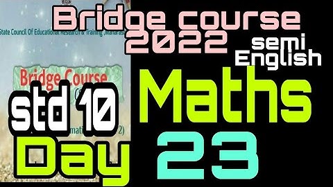 Std 10 |Maths |Bridge course 2022| Day 23| semi English| Ten mathematics day 23| setu abhyaskram
