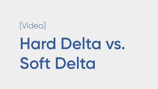 Hard Delta vs. Soft Delta screenshot 1