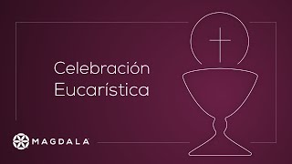 Misa de hoy | 17 de junio 2023 | Magdala, Tierra Santa I Celebración Eucarística