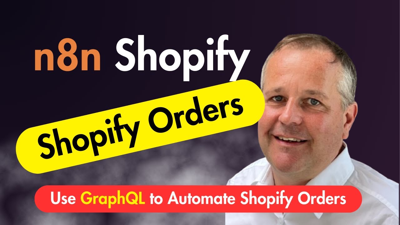 Automate Shopify Orders using n8n with GraphQL - YouTube
