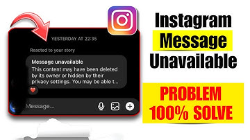 Instagram Message Unavailable Problem | How To Fix Message Unavailable On Instagram
