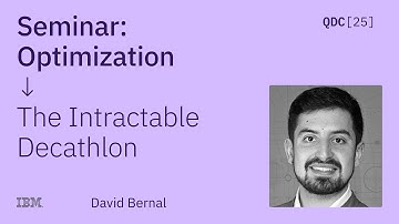 David Bernal | The Intractable Decathlon | QDC 2025