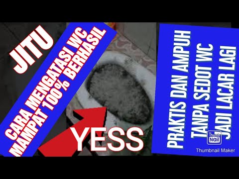 CARA MENGATASI WC MAMPET || CARA MENGATASI WC PENUH 100 % MANJUR