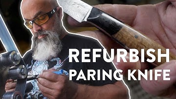 How to Refurbish a Paring Knife - KnifeMaking 101
