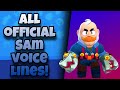 Sam voice lines  brawl stars