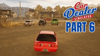 I Took Out A Loan And Instantly Regretted It - Car Dealer Simulator Pt. 6