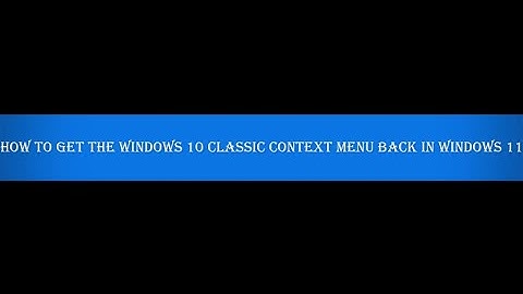 How to Get the Windows 10 Classic Context Menu Back in Windows 11