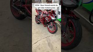 POV: Your Friend Wants a Motorcycle #shorts