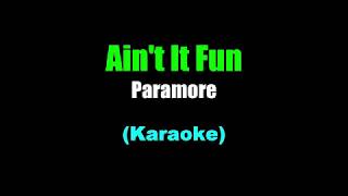 Paramore - Ain't It Fun Karaoke