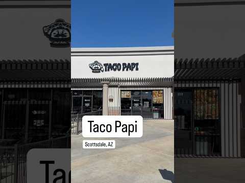 Video thumbnail: Trying a new taco spot. Taco Papi in Scottsdale, AZ. #phoenix #arizona