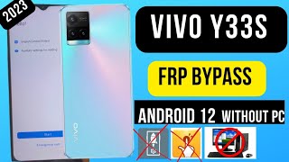 Vivo y33s FRP Bypass android 12 2023 | Vivo y33s google account remove without pc | new method.